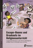 Escape-Rooms und Breakouts im Religionsunterricht - 5 spannende Abenteuer zu den Themen Weltreligion