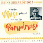 Von der Muse geküsst? Ja – Von der Pampelmuse - Heinz Erhardt-Postkartenkalender 2023