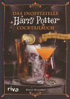 Das inoffizielle Harry-Potter-Cocktailbuch - 40 magische Rezepte