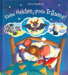 Kleine Helden, große Träume! - Sammelband mit drei Vorlesegeschichten