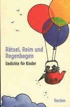 Rätsel, Reim und Regenbogen - Gedichte für Kinder