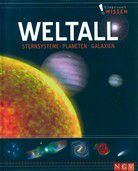 Weltall - Sternsysteme - Planeten - Galaxien - Erlebniswelt Wissen