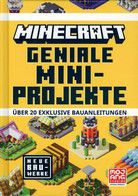 Geniale Mini-Projekte - Minecraft - Über 20 exklusive Bauanleitungen