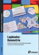 Lapbooks: Geometrie 1.-4. Klasse - Praktische Hinweise und Gestaltungsvorlagen rund um das Thema Geometrie