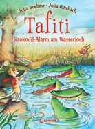 Krokodil-Alarm am Wasserloch - Tafiti (Bd. 19)