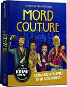 Mord Couture - Krimi-Rollenspiel und Kochbuch
