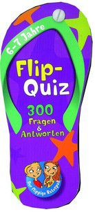 Flip-Quiz - 300 Fragen & Antworten (6 - 7 Jahre)
