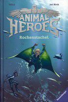 Rochenstachel - Animal Heroes (Bd. 2)