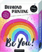 Be You! - Diamond Painting