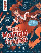 Merry Manga Christmas - Das Adventskalender-Buch