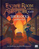 Sherlocks größter Fall - Escape Room Abenteuer Kids