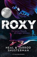 Roxy - Ein kurzer Rausch, ein langer Schmerz