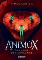 Das Auge der Schlange - Animox (Bd. 2)