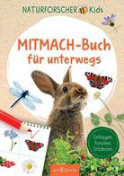 Naturforscher-Kids – Mitmach-Buch für unterwegs - Eintragen, Forschen, Entdecken