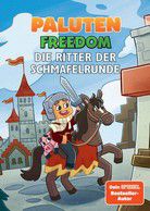 Die Ritter der Schmafelrunde - Paluten Freedom (Bd. 8)