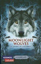 Das Geheimnis der Schattenwölfe - Moonlight Wolves