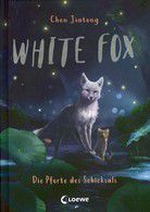 Die Pforte des Schicksals - White Fox (Bd. 4)