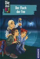 Der Fluch der Fee - Die drei !!! (Bd. 89)