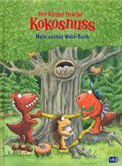 Der kleine Drache Kokosnuss - Mein erstes Wald-Buch