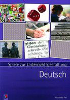 Spiele zur Unterrichtsgestaltung Deutsch