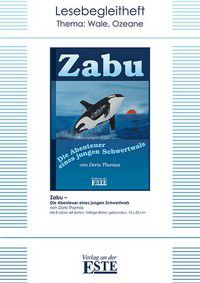 Zabu Lesebegleitheft zu - Die Abenteuer eines jungen Schwertwals - Bd. 1
