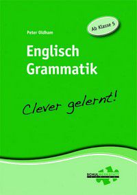 Englisch Grammatik - Clever gelernt!