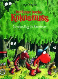 Der kleine Drache Kokosnuss - Schulausflug ins Abenteuer (Bd. 19)