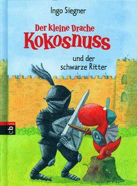 Der kleine Drache Kokosnuss und der schwarze Ritter (Bd. 4)