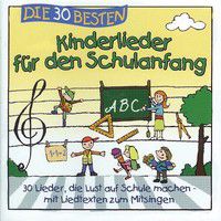 CD - Die 30 besten Kinderlieder für den Schulanfang
