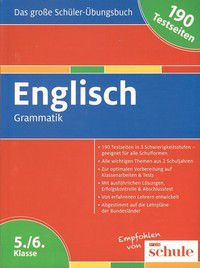 Das große Schüler-Übungsbuch - Englisch Grammatik 5./6. Klasse