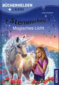 Magisches Licht - Sternenschweif (Bücherhelden 2. Klasse)