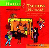 CD - Hallo & Tschüss - Musicals zum Anfang und Ende der Grundschulzeit