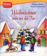 Weihnachten steht vor der Tür - Maxi Bilderbuch
