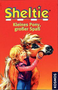 Kleines Pony, großer Spaß - Sheltie