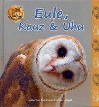 Eule, Kauz & Uhu