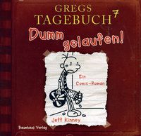 CD - Dumm gelaufen! - Gregs Tagebuch (Bd. 7)