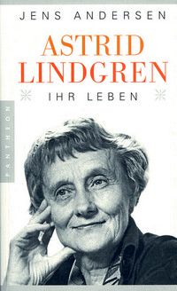 Astrid Lindgren - Ihr Leben