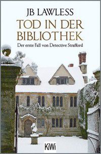 Tod in der Bibliothek - Der erste Fall von Detective Strafford
