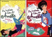 Das verdrehte Leben der Amélie (Bd.1 Beste Freundinnen & Bd. 2 Heimlich verliebt)