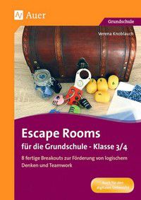 Escape Rooms für die Grundschule - Klasse 3/4 -  8 fertige Breakouts zur Förderung von logischem Denken und Teamwork