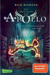 Das verborgene Orakel - Die Abenteuer des Apollo (Bd. 1)