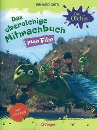 Das oberolchige Mitmachbuch - Die Olchis