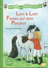 Ferien auf dem Ponyhof - Leni & Lotti - Erst ich ein Stück, dann du