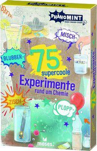 75 supercoole Blubber-Zisch-Misch-Plopp-Experimente