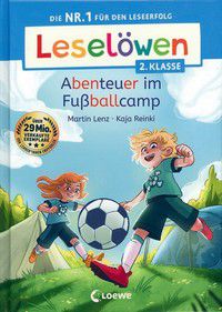 Abenteuer im Fußballcamp - Leselöwen 2. Klasse